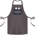 Trust Me I'm a Gynecologist Funny Rude Cotton Apron 100% Organic Dark Grey
