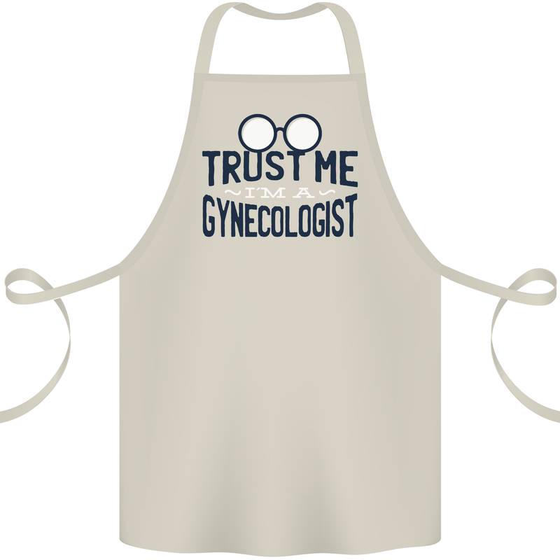 Trust Me I'm a Gynecologist Funny Rude Cotton Apron 100% Organic Natural