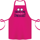 Trust Me I'm a Gynecologist Funny Rude Cotton Apron 100% Organic Pink