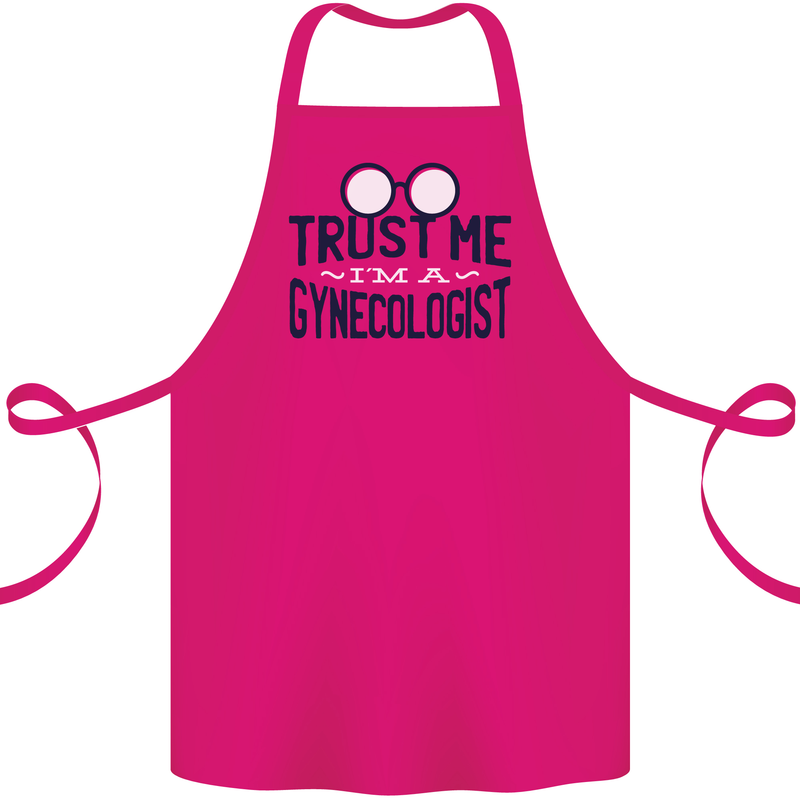 Trust Me I'm a Gynecologist Funny Rude Cotton Apron 100% Organic Pink