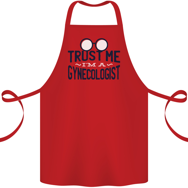 Trust Me I'm a Gynecologist Funny Rude Cotton Apron 100% Organic Red