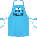 Trust Me I'm a Gynecologist Funny Rude Cotton Apron 100% Organic Turquoise