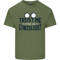 Trust Me I'm a Gynecologist Funny Rude Mens Cotton T-Shirt Tee Top Military Green