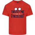 Trust Me I'm a Gynecologist Funny Rude Mens Cotton T-Shirt Tee Top Red