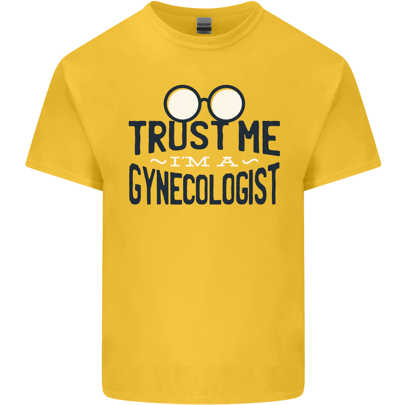 Trust Me I'm a Gynecologist Funny Rude Mens Cotton T-Shirt Tee Top Yellow