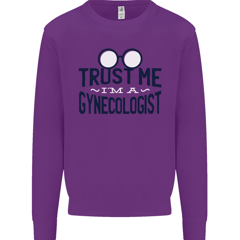 Trust Me I'm a Gynecologist Funny Rude Mens Sweatshirt Jumper Purple