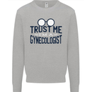 Trust Me I'm a Gynecologist Funny Rude Mens Sweatshirt Jumper Sports Grey