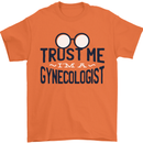 Trust Me I'm a Gynecologist Funny Rude Mens T-Shirt Cotton Gildan Orange