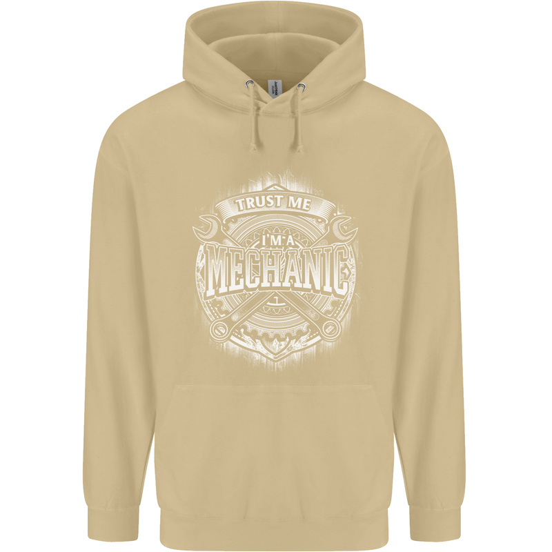 Trust Me I'm a Mechanic Funny Mens 80% Cotton Hoodie Sand