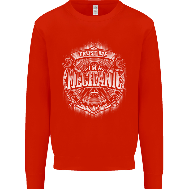 Trust Me I'm a Mechanic Funny Mens Sweatshirt Jumper Bright Red