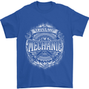 Trust Me I'm a Mechanic Funny Mens T-Shirt Cotton Gildan Royal Blue