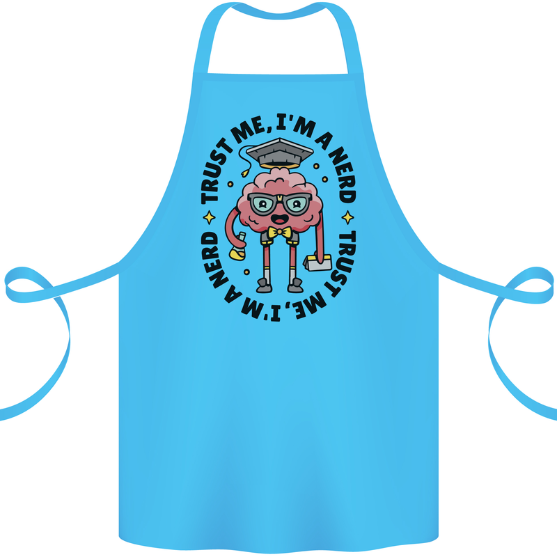 Trust Me I'm a Nerd Geek Graduate Brainy Cotton Apron 100% Organic Turquoise