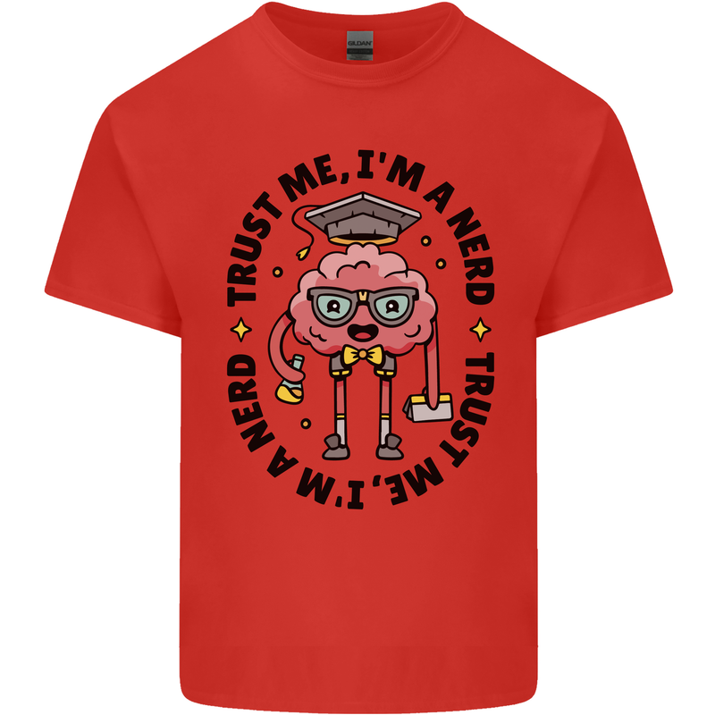 Trust Me I'm a Nerd Geek Graduate Brainy Kids T-Shirt Childrens Red
