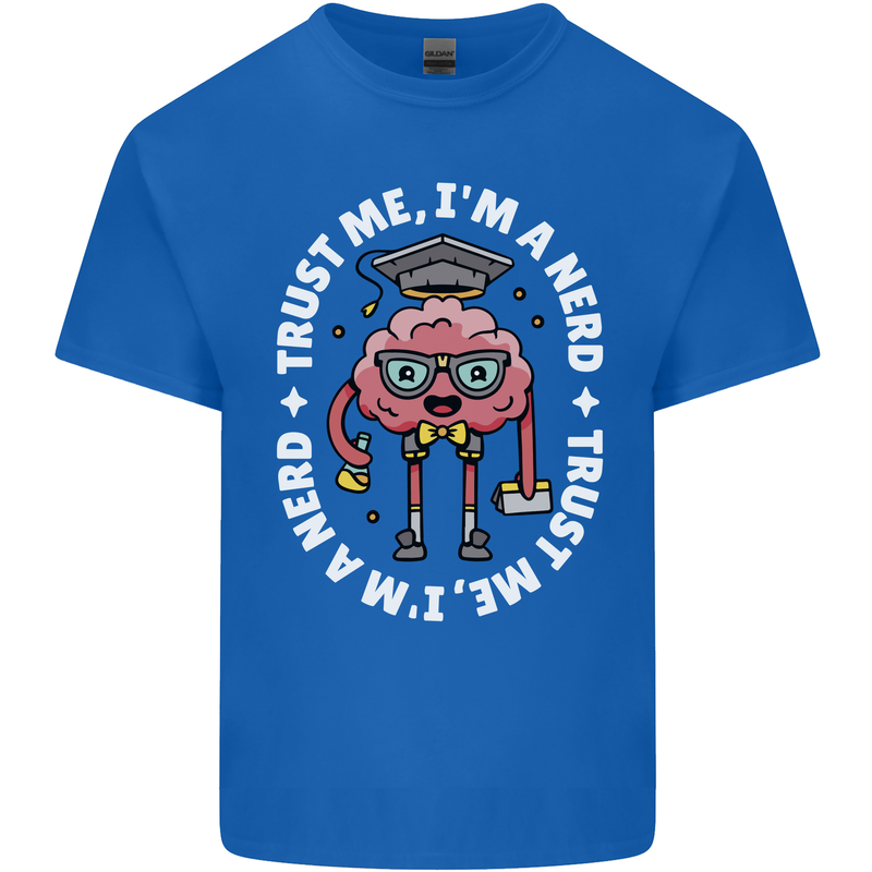 Trust Me I'm a Nerd Geek Graduate Brainy Kids T-Shirt Childrens Royal Blue