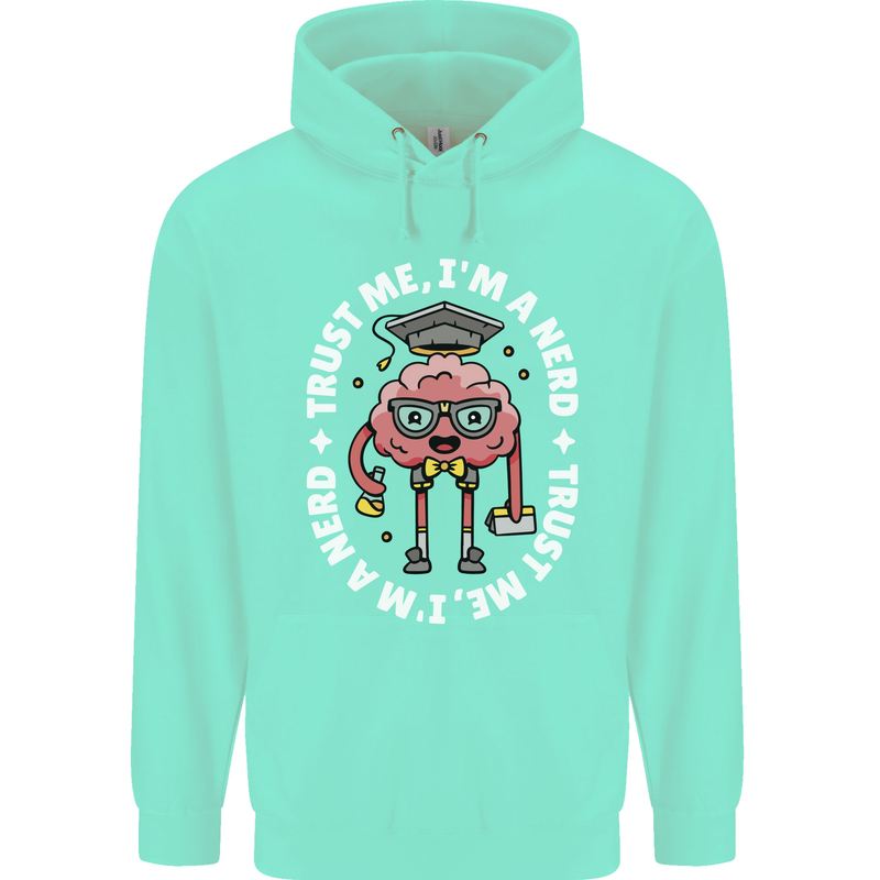 Trust Me I'm a Nerd Geek Graduate Brainy Mens 80% Cotton Hoodie Peppermint