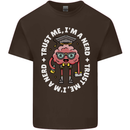 Trust Me I'm a Nerd Geek Graduate Brainy Mens Cotton T-Shirt Tee Top Dark Chocolate