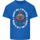 Trust Me I'm a Nerd Geek Graduate Brainy Mens Cotton T-Shirt Tee Top Royal Blue