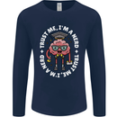 Trust Me I'm a Nerd Geek Graduate Brainy Mens Long Sleeve T-Shirt Navy Blue