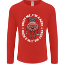 Trust Me I'm a Nerd Geek Graduate Brainy Mens Long Sleeve T-Shirt Red