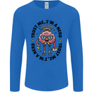 Trust Me I'm a Nerd Geek Graduate Brainy Mens Long Sleeve T-Shirt Royal Blue