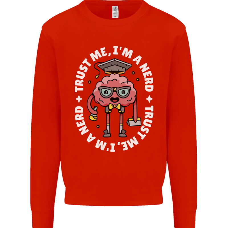 Trust Me I'm a Nerd Geek Graduate Brainy Mens Sweatshirt Jumper Bright Red