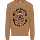 Trust Me I'm a Nerd Geek Graduate Brainy Mens Sweatshirt Jumper Caramel Latte