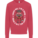 Trust Me I'm a Nerd Geek Graduate Brainy Mens Sweatshirt Jumper Heliconia