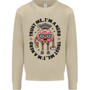 Trust Me I'm a Nerd Geek Graduate Brainy Mens Sweatshirt Jumper Sand