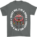 Trust Me I'm a Nerd Geek Graduate Brainy Mens T-Shirt 100% Cotton Charcoal