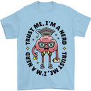Trust Me I'm a Nerd Geek Graduate Brainy Mens T-Shirt 100% Cotton Light Blue