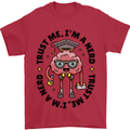 Trust Me I'm a Nerd Geek Graduate Brainy Mens T-Shirt 100% Cotton Red