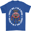 Trust Me I'm a Nerd Geek Graduate Brainy Mens T-Shirt 100% Cotton Royal Blue