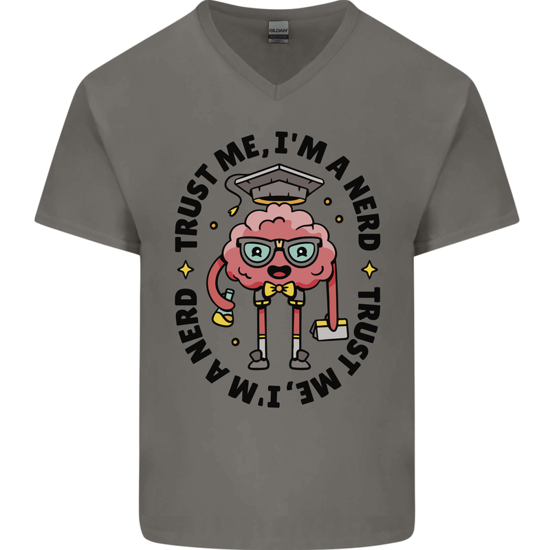 Trust Me I'm a Nerd Geek Graduate Brainy Mens V-Neck Cotton T-Shirt Charcoal