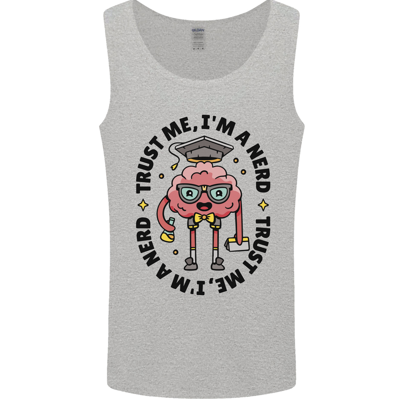 Trust Me I'm a Nerd Geek Graduate Brainy Mens Vest Tank Top Sports Grey