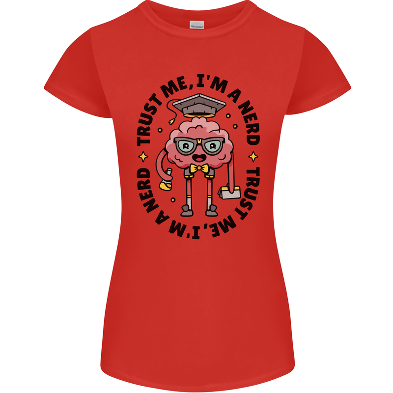 Trust Me I'm a Nerd Geek Graduate Brainy Womens Petite Cut T-Shirt Red