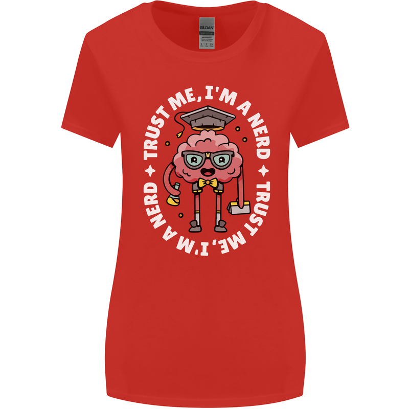 Trust Me I'm a Nerd Geek Graduate Brainy Womens Wider Cut T-Shirt Red
