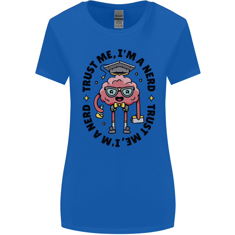 Trust Me I'm a Nerd Geek Graduate Brainy Womens Wider Cut T-Shirt Royal Blue