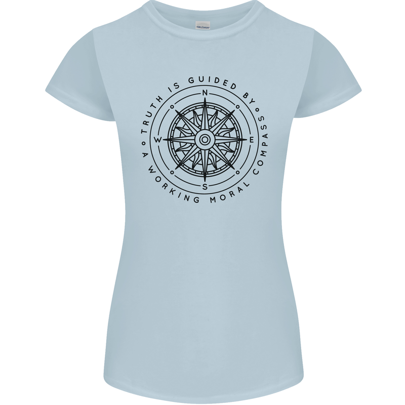 Truth is Guided By a Morale Compass Womens Petite Cut T-Shirt Light Blue