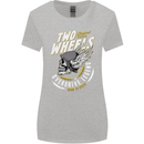 Two Wheels Motorcycle Motorbike Biker Womens Wider Cut T-Shirt Sports Grey