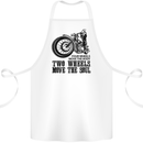 Two Wheels Move the Soul Motorcycle Biker Cotton Apron 100% Organic White
