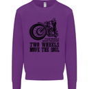 Two Wheels Move the Soul Motorcycle Biker Kids Sweatshirt Jumper Purple