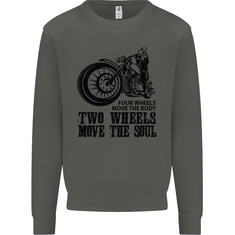 Two Wheels Move the Soul Motorcycle Biker Kids Sweatshirt Jumper Storm Grey
