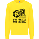 Two Wheels Move the Soul Motorcycle Biker Kids Sweatshirt Jumper Yellow