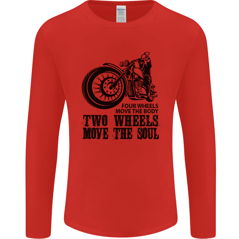 Two Wheels Move the Soul Motorcycle Biker Mens Long Sleeve T-Shirt Red