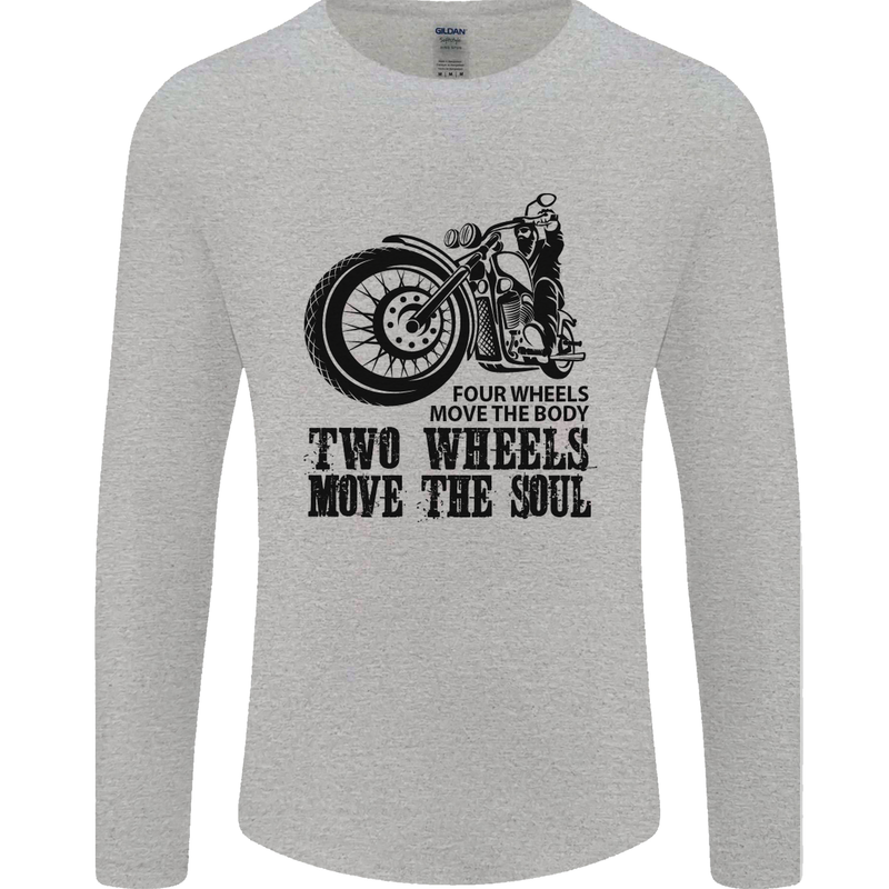 Two Wheels Move the Soul Motorcycle Biker Mens Long Sleeve T-Shirt Sports Grey