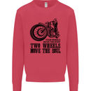 Two Wheels Move the Soul Motorcycle Biker Mens Sweatshirt Jumper Heliconia