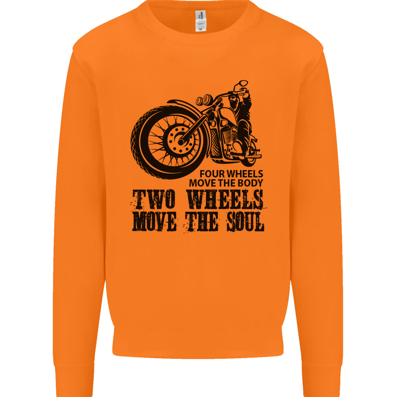 Two Wheels Move the Soul Motorcycle Biker Mens Sweatshirt Jumper Orange