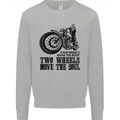 Two Wheels Move the Soul Motorcycle Biker Mens Sweatshirt Jumper Sports Grey