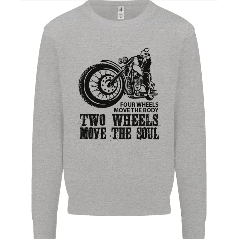 Two Wheels Move the Soul Motorcycle Biker Mens Sweatshirt Jumper Sports Grey