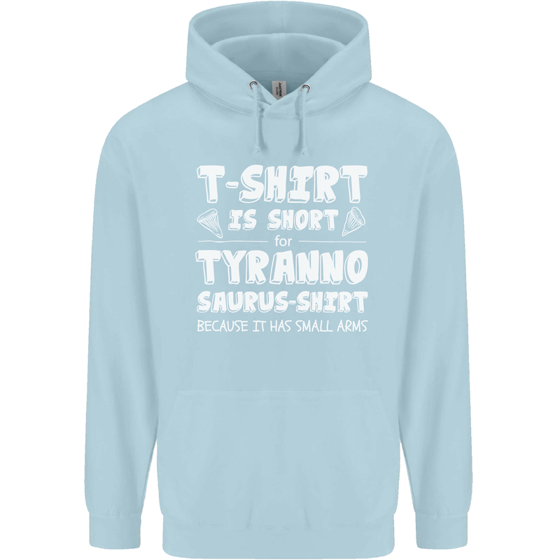 Tyrannosaurus Rex Dinosaur T-Rex Funny Childrens Kids Hoodie Light Blue